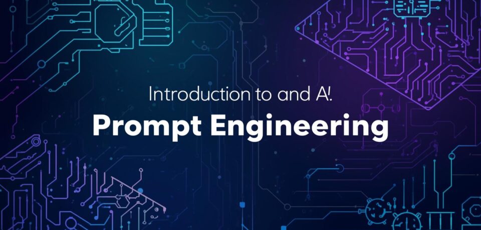 Introduction to AI & Prompt Engineering